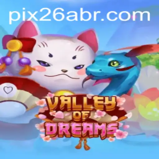 Exploring the Enchanting World of ValleyofDreams: A Gamer's Paradise